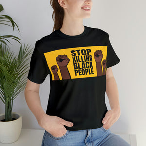 Stop Killing Black People Unisex Jersey Short Sleeve Tee