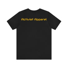 Load image into Gallery viewer, Stop Killing Black People Unisex Jersey Short Sleeve Tee