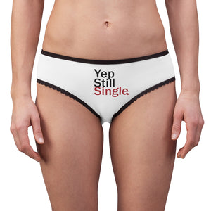 Yep Still Single Women's Briefs