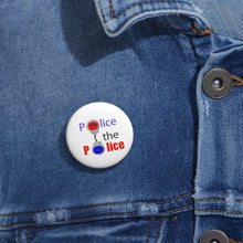 Load image into Gallery viewer, Police The Police Pin Buttons