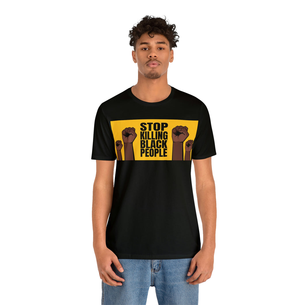 Stop Killing Black People Unisex Jersey Short Sleeve Tee