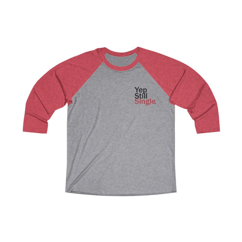 Yep Still Signal Unisex Tri-Blend 3/4 Raglan Tee
