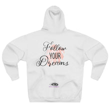 Load image into Gallery viewer, Prove Them Wrong &amp; Follow Your Dreams Unisex Pullover Hoodie