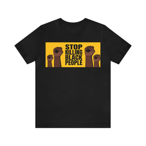 Stop Killing Black People Unisex Jersey Short Sleeve Tee