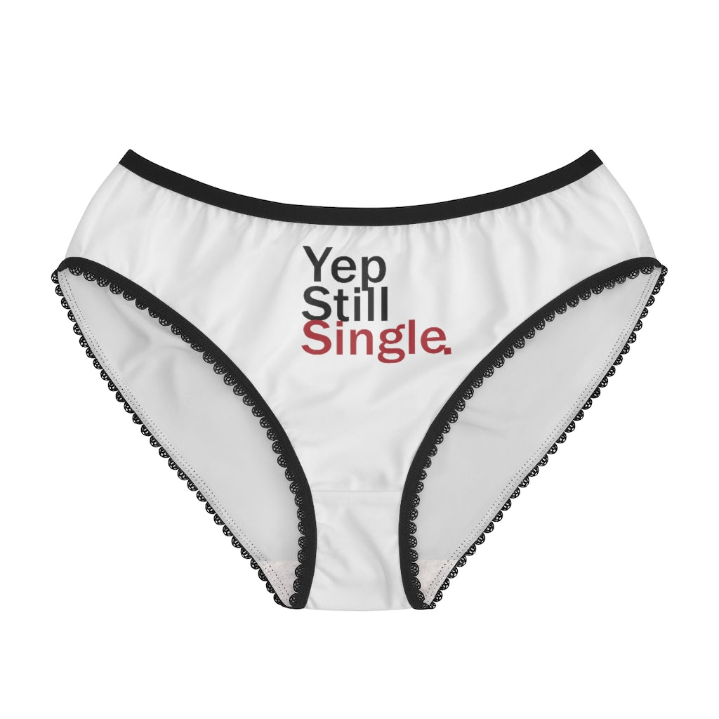 Yep Still Single Women's Briefs